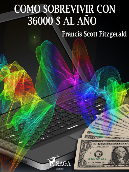 Title details for Como sobrevivir con 36.000 USD al año by F. Scott Fitzgerald - Available